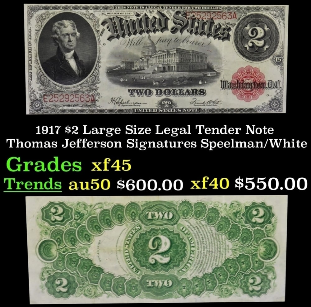 1917 $2 Large Size Legal Tender Note Thomas Jefferson Grades xf+ Signatures Speelman/White: 1917 $2 Large Size Legal Tender Note Thomas Jefferson Grades xf+ Signatures Speelman/White. FR-60 This 1917 $2 Jefferson Legal Tender Currency Note is only the second two dollar bill in history. It sh
