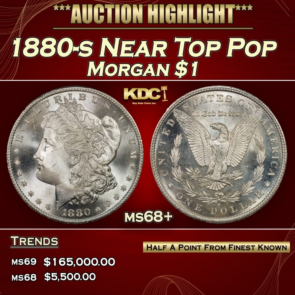 1880-s Morgan Dollar Near Top Pop $1 ms68+ SEGS: 1880-s Near Top Pop Morgan Dollar $1 ms68+ SEGS. 0
