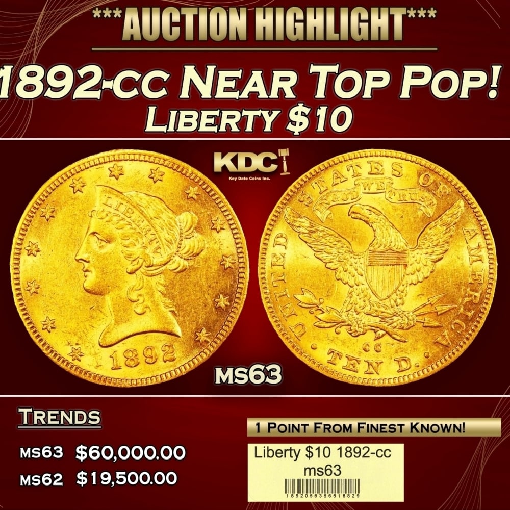 1892-cc Gold Liberty Eagle Near Top Pop! $10 ms63 USCG: 1892-cc Near Top Pop! Gold Liberty Eagle $10 ms63 USCG. 0