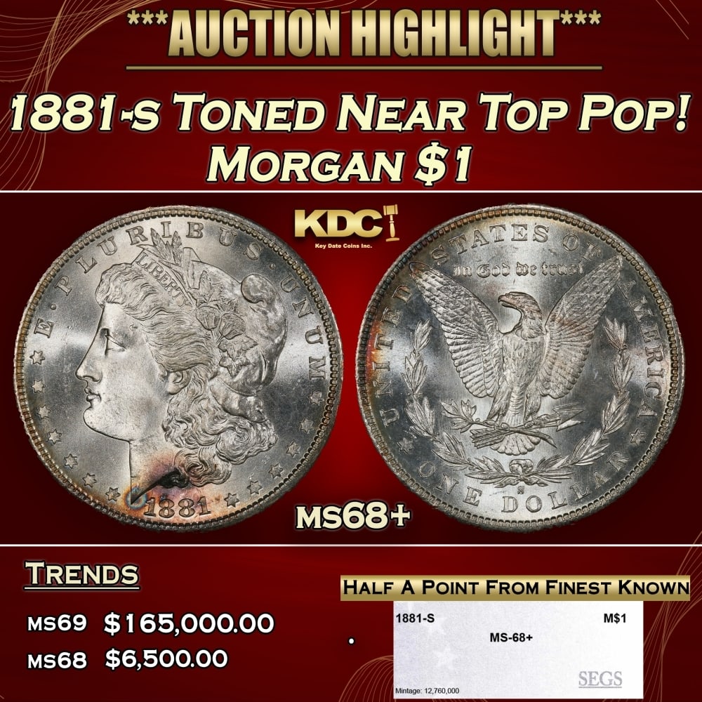 1881-s Morgan Dollar Toned Near Top Pop! $1 ms68+ SEGS: 1881-s Toned Near Top Pop! Morgan Dollar $1 ms68+ SEGS. 0