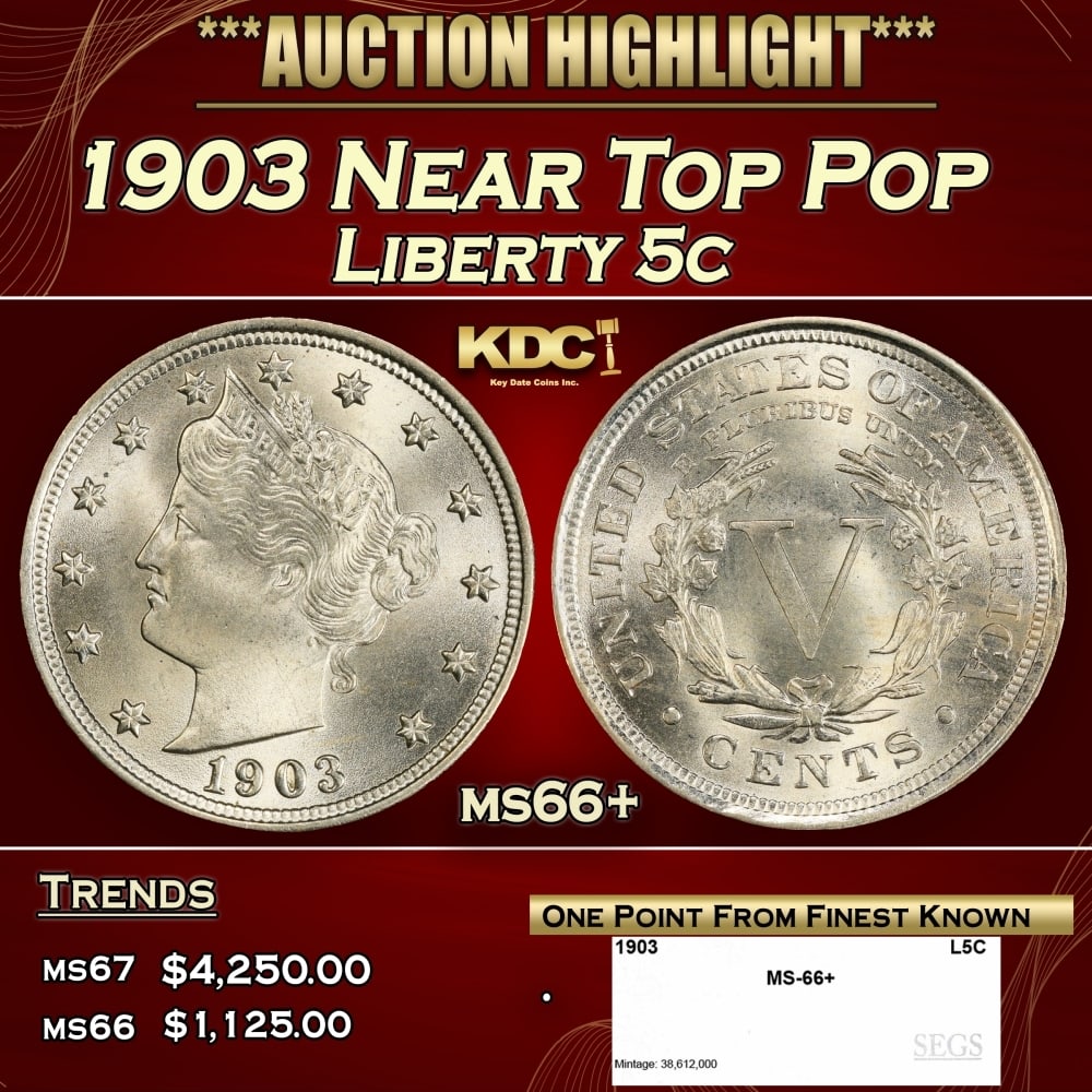 1903 Liberty Nickel Near Top Pop 5c ms66+ SEGS (1 of 4)