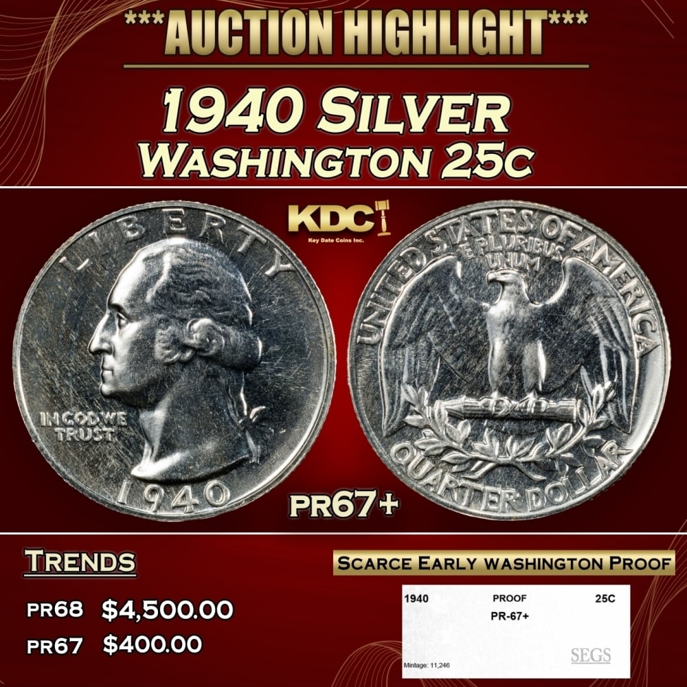 1940 Proof Washington Quarter Silver 25c pr67+ SEGS (1 of 4)