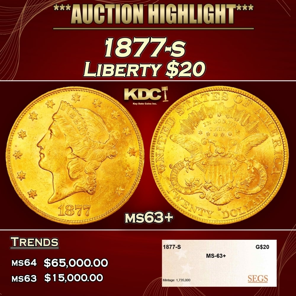 1877-s Gold Liberty Double Eagle $20 ms63+ SEGS: 1877-s Gold Liberty Double Eagle $20 ms63+ SEGS. 0