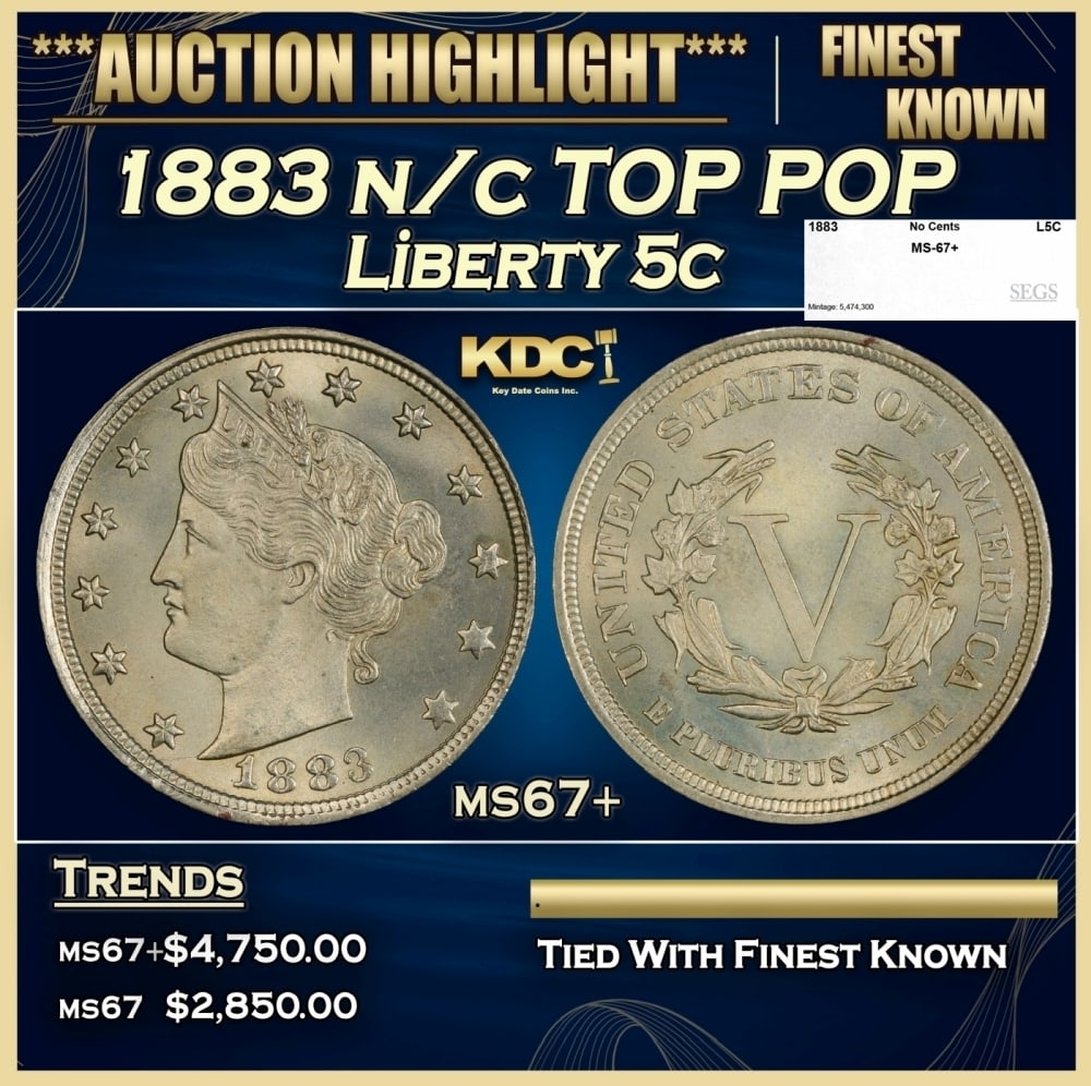 1883 n/c Liberty Nickel TOP POP 5c ms67+ SEGS: 1883 n/c TOP POP Liberty Nickel 5c ms67+ SEGS. 0