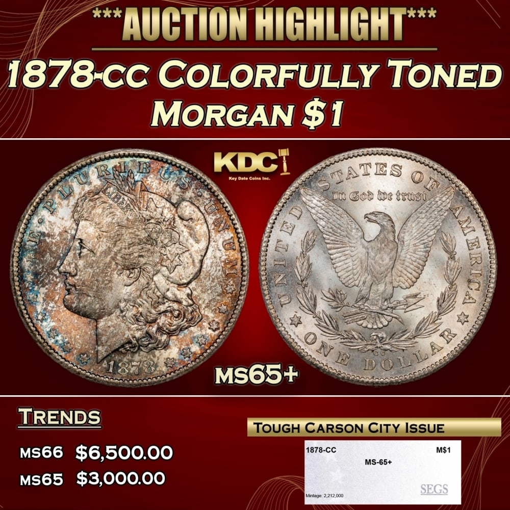 1878-cc Morgan Dollar Colorfully Toned $1 ms65+ SEGS (1 of 4)