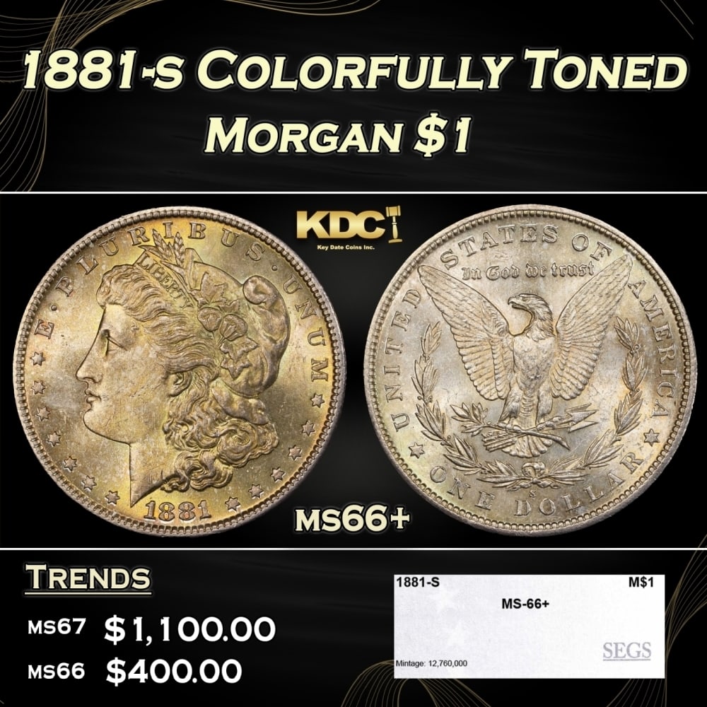 1881-s Morgan Dollar Colorfully Toned $1 ms66+ SEGS (1 of 4)