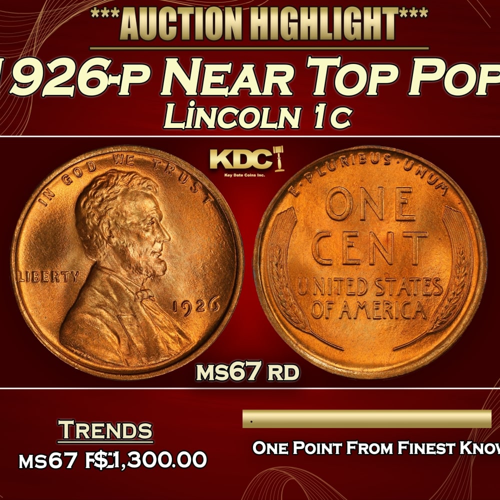1926-p Lincoln Cent Near Top Pop! 1c ms67 rd SEGS (1 of 4)