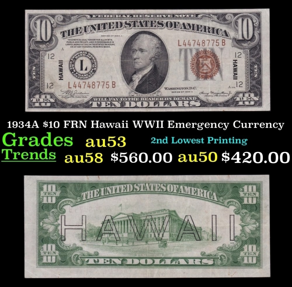 1934A $10 FRN Hawaii WWII Emergency Currency Grades Select AU (1 of 3)