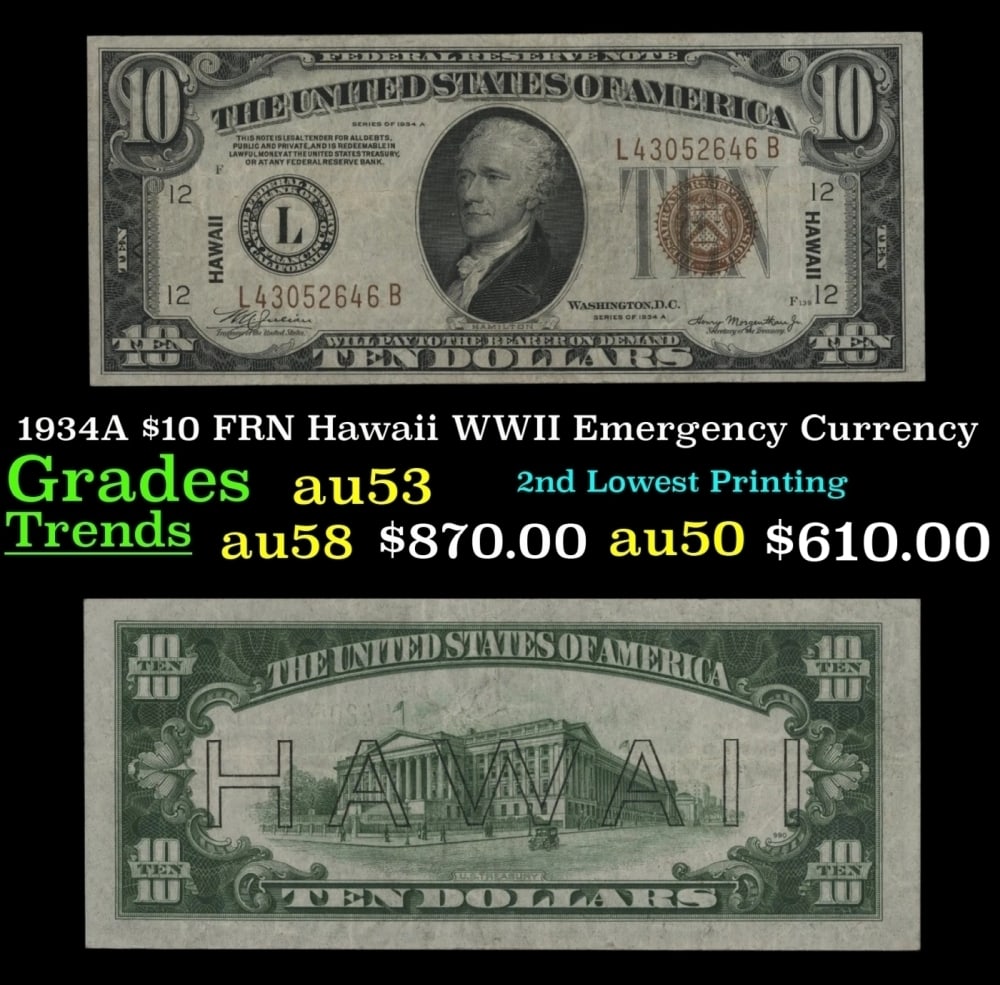 1934A $10 FRN Hawaii WWII Emergency Currency Grades Select AU (1 of 3)