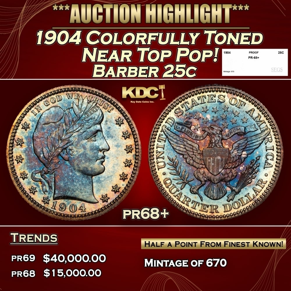 1904 Proof Barber Quarter Colorfully Toned Near Top Pop! 25c pr68+ SEGS (1 of 4)