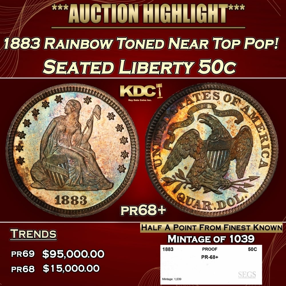 1883 Proof Seated Half Dollar Rainbow Toned Near Top Pop! 50c pr68+ SEGS (1 of 4)
