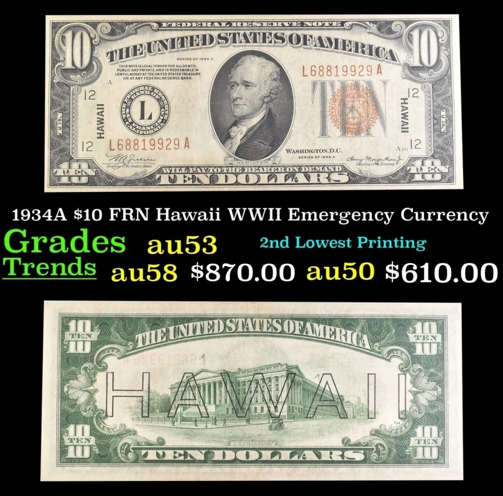 1934A $10 FRN Hawaii WWII Emergency Currency Grades Select AU (1 of 3)