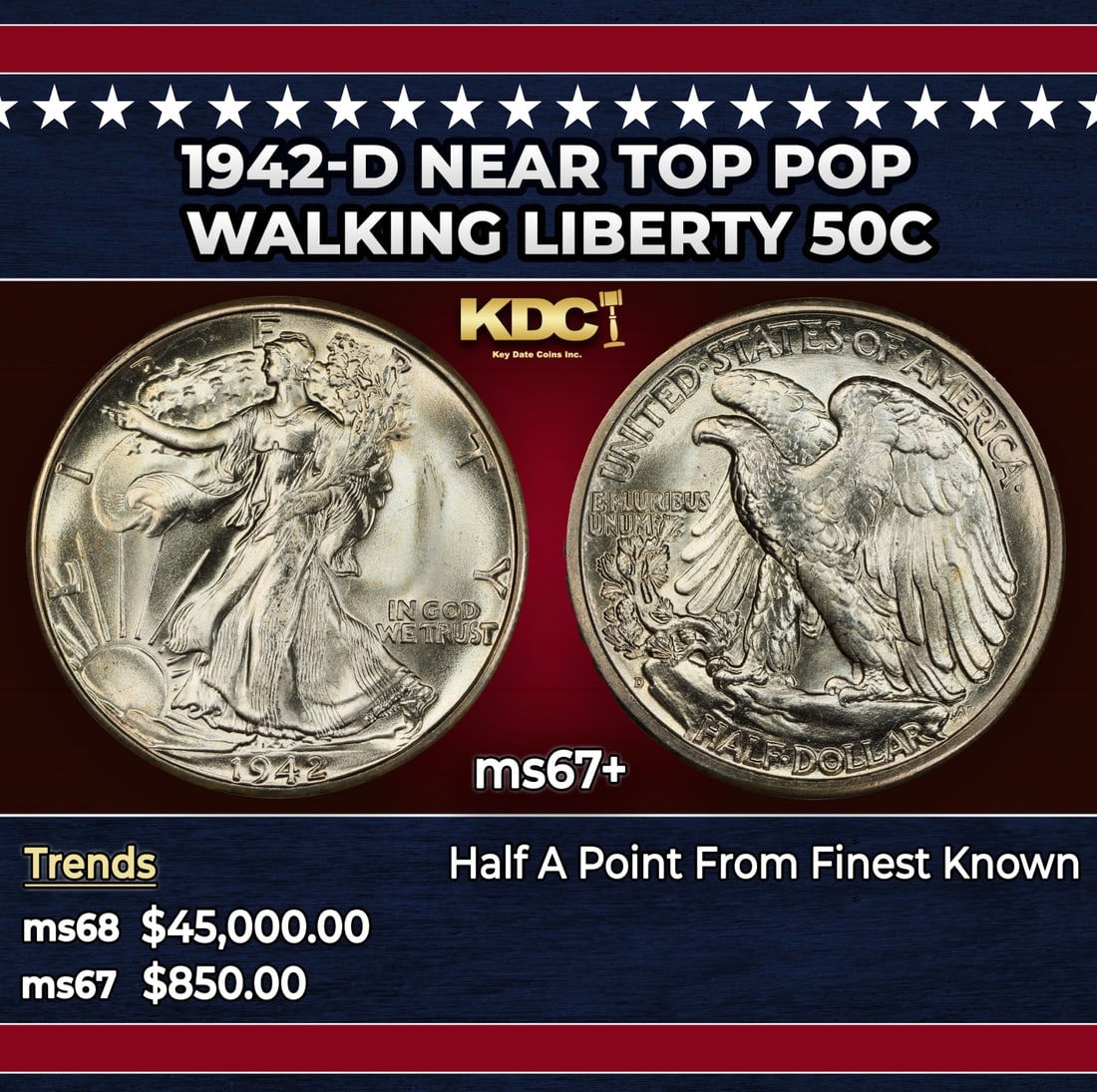 1942-d Walking Liberty Half Dollar Near Top Pop 50c ms67+ SEGS: 1942-d Near Top Pop Walking Liberty Half Dollar 50c ms67+ SEGS. Historic precious metal trends is causing increased spot pricing by the day. On auctions with set openings, we are doing our best to hav