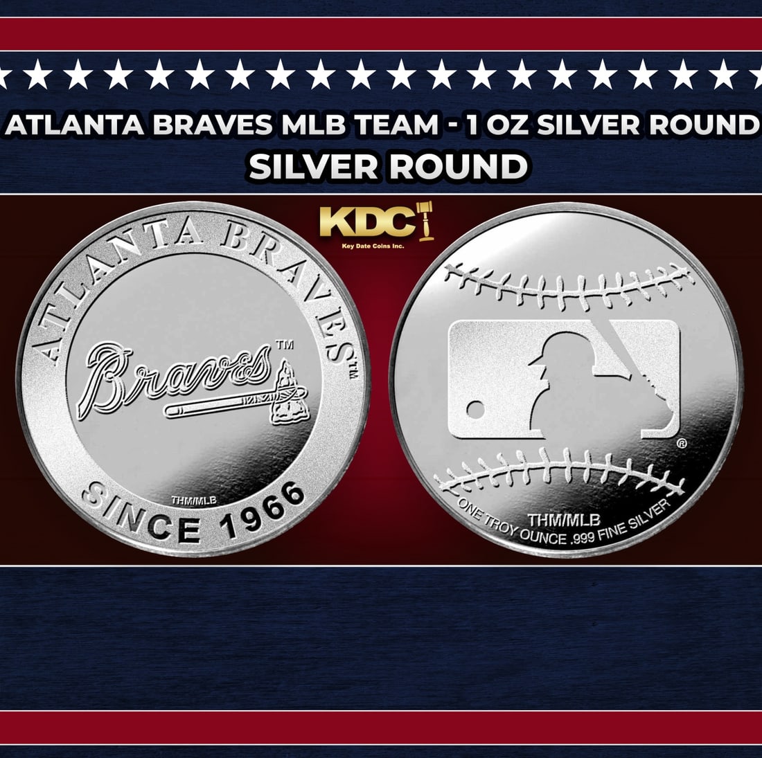 Atlanta Braves MLB Team - 1 oz Silver Round Round: Atlanta Braves MLB Team - 1 oz Silver Round. Add your favorite MLB teams to your silver collection with these official 1oz MLB team rounds! Obverse: Atlanta Braves logo. Reverse: Baseball stitching an