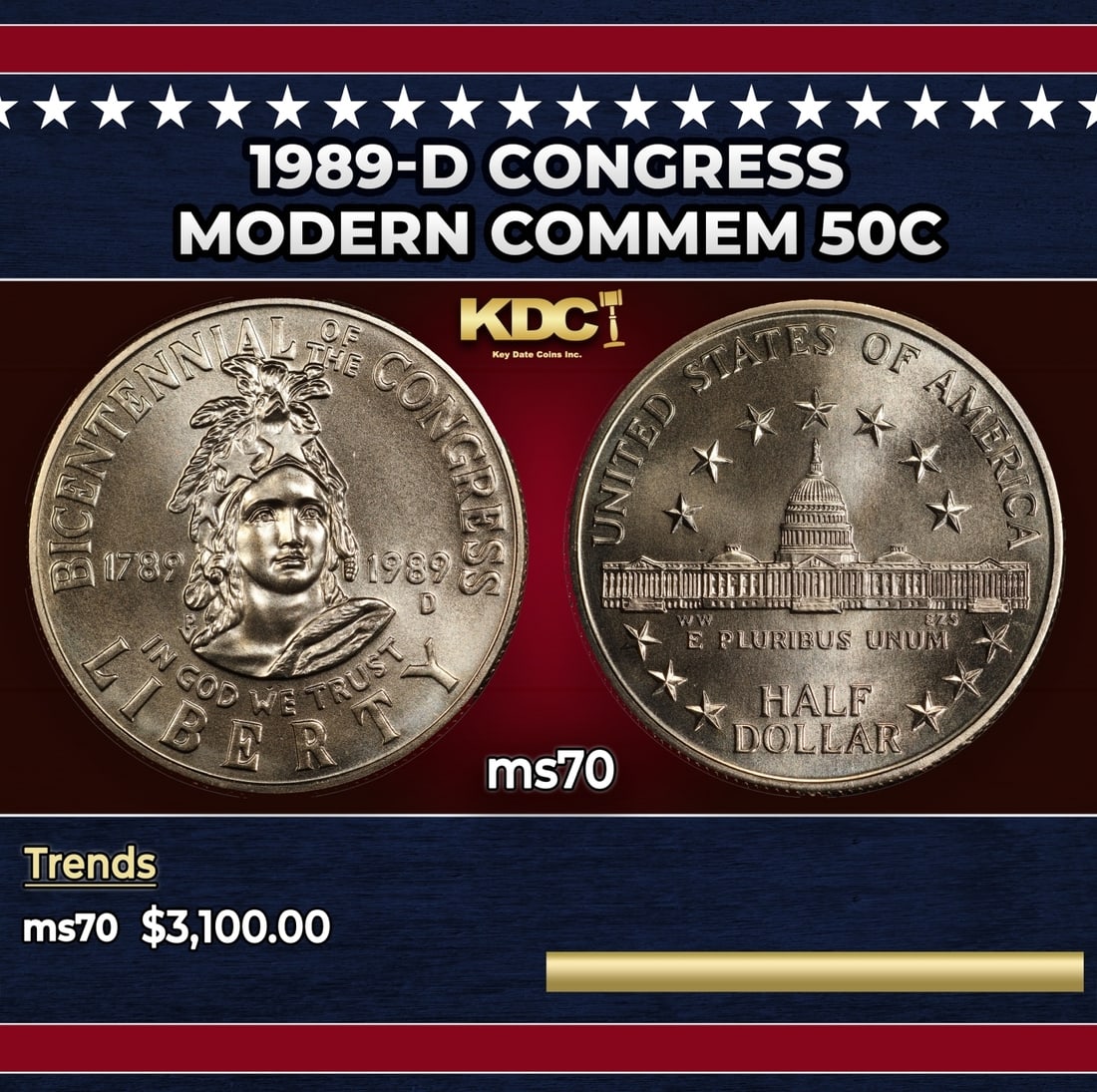 1989-d Congress Modern Commem Half Dollar 50c ms70 SEGS: 1989-d Congress Modern Commem Half Dollar 50c ms70 SEGS. Historic precious metal trends is causing increased spot pricing by the day. On auctions with set openings, we are doing our best to have items