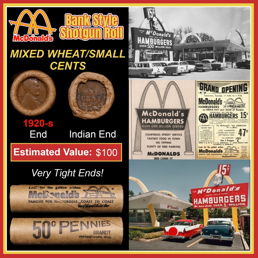 Lincoln Wheat Cent 1c Mixed Roll Orig Brandt McDonalds Wrapper, 1920-s end, Indian other end: Lincoln Wheat Cent 1c Mixed Roll Orig Brandt McDonalds Wrapper, 1920-s end, Indian other end. Lincoln Wheat Cent 1c mixed original Shotgun Roll. Actual roll pictured is the roll you will get. A great