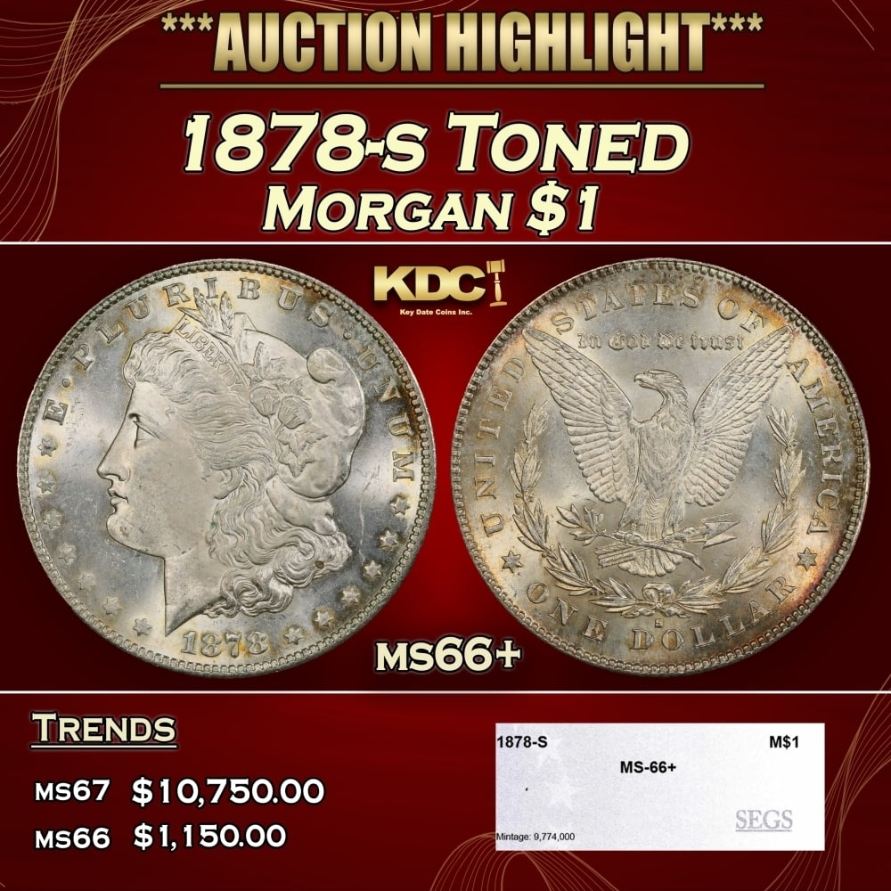 1878-s Morgan Dollar Toned $1 ms66+ SEGS: 1878-s Toned Morgan Dollar $1 ms66+ SEGS. Slightly better date. First year of issue. 0