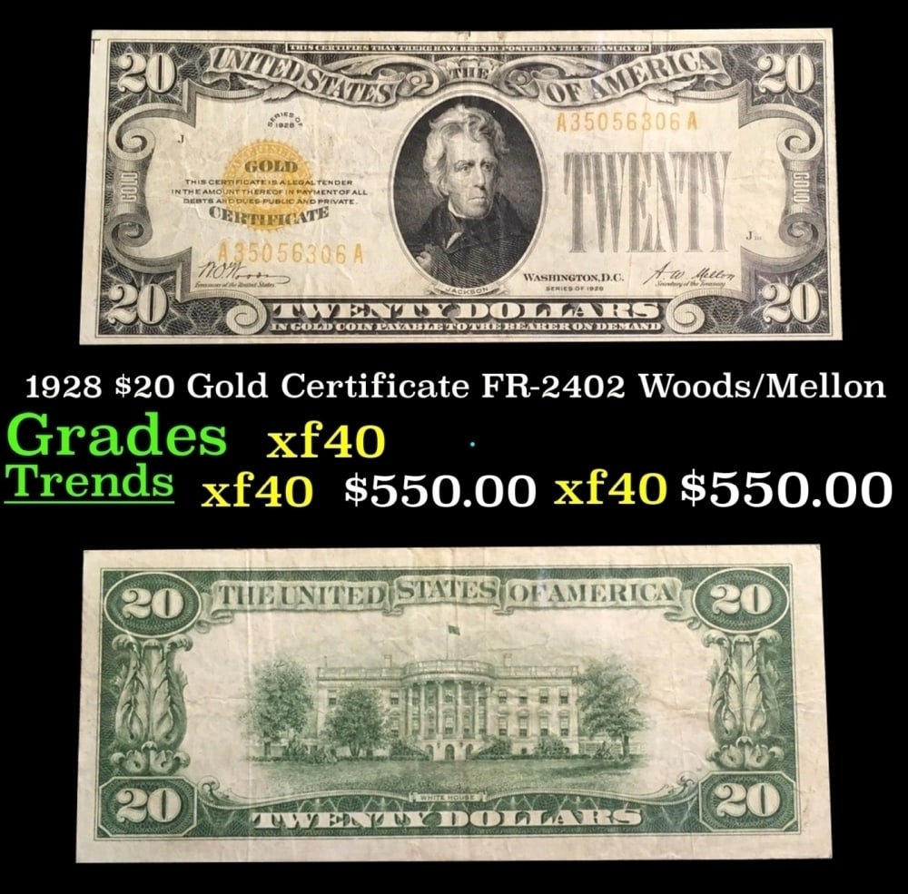 1928 $20 Gold Certificate FR-2402 Woods/Mellon Grades xf: 1928 $20 Gold Certificate FR-2402 Woods/Mellon Grades xf. The small size $20 gold certificate was only issued for 1928. Like other twenty dollar bills from the same year, this one shows a portrait of