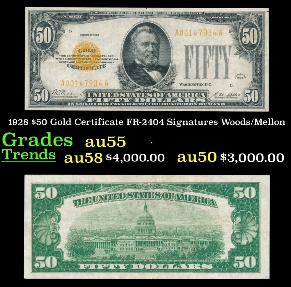 1928 $50 Gold Certificate Grades Choice AU: 1928 $50 Gold Certificate Grades Choice AU.