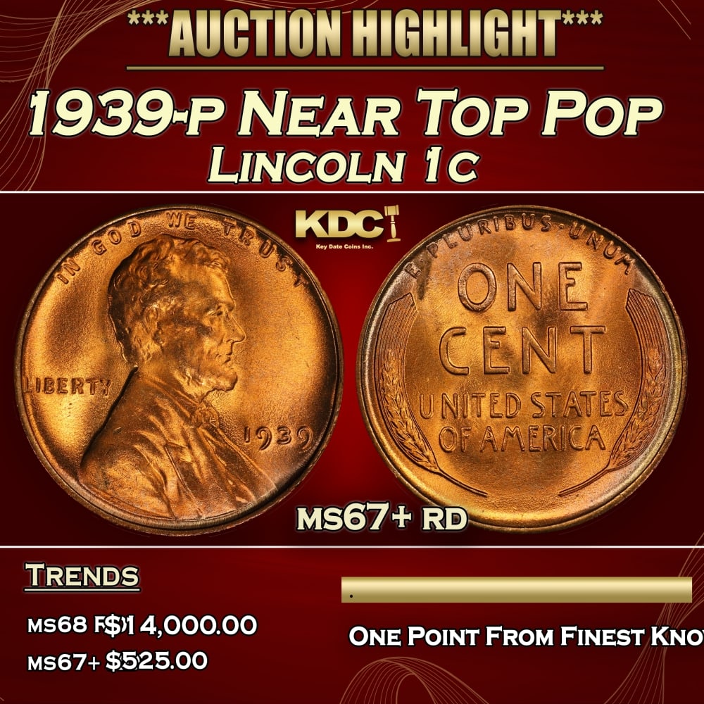 1939-p Lincoln Cent Near Top Pop 1c ms67+ rd SEGS: 1939-p Near Top Pop Lincoln Cent 1c ms67+ rd SEGS. 0