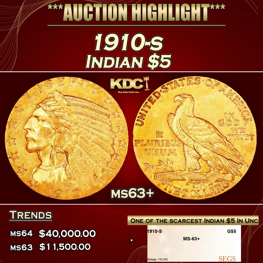 1910-s Gold Indian Half Eagle $5 ms63+ SEGS (1 of 4)