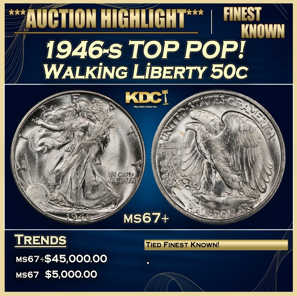 1946-s Walking Liberty Half Dollar TOP POP! 50c ms67+ SEGS: 1946-s TOP POP! Walking Liberty Half Dollar 50c ms67+ SEGS.
