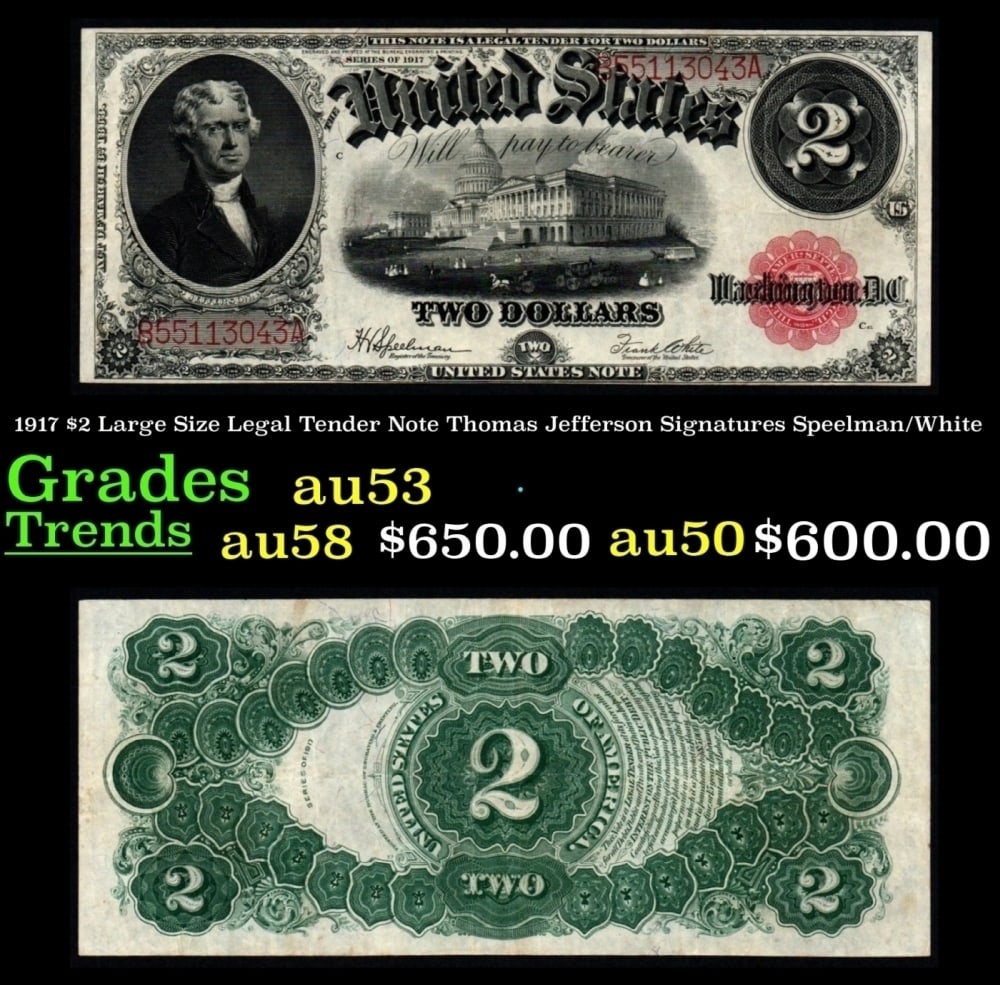 1917 Speelman/White $2 Large Size Legal Tender Note Grades Select AU: 1917 Speelman/White $2 Large Size Legal Tender Note Grades Select AU.