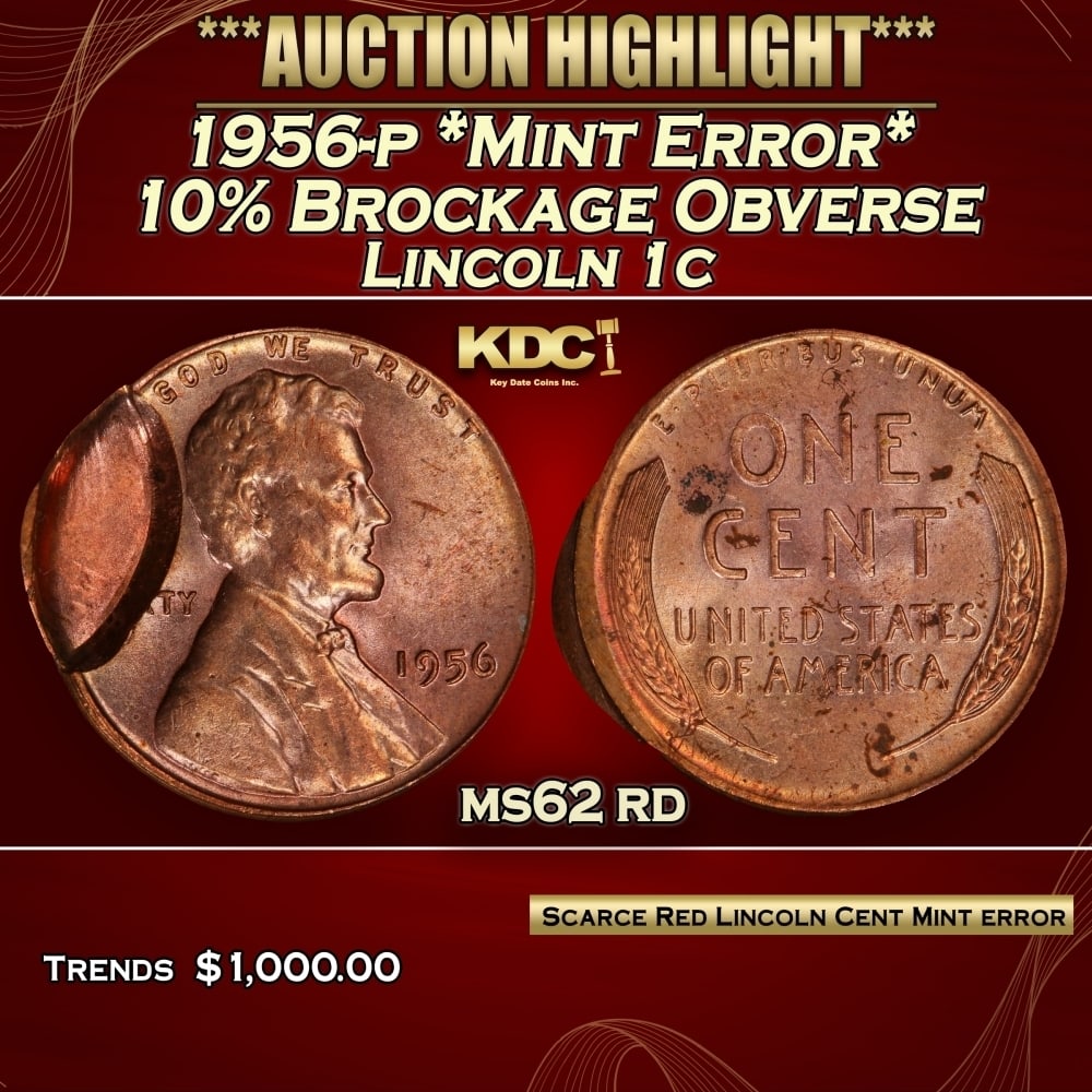 PCGS 1956-p *Mint Error* 10% Brockage Obverse Lincoln Cent 1c ms62 rd PCGS (1 of 4)