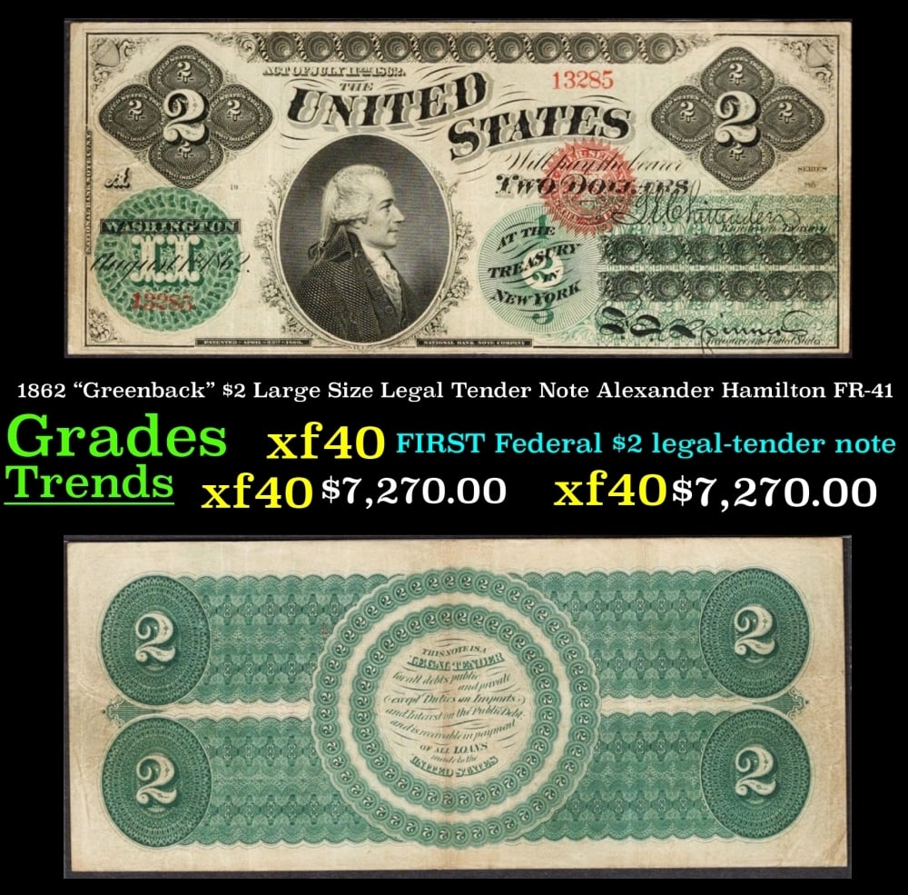 1862 FR-41 $2 Large Size Legal Tender Note Grades xf (1 of 3)