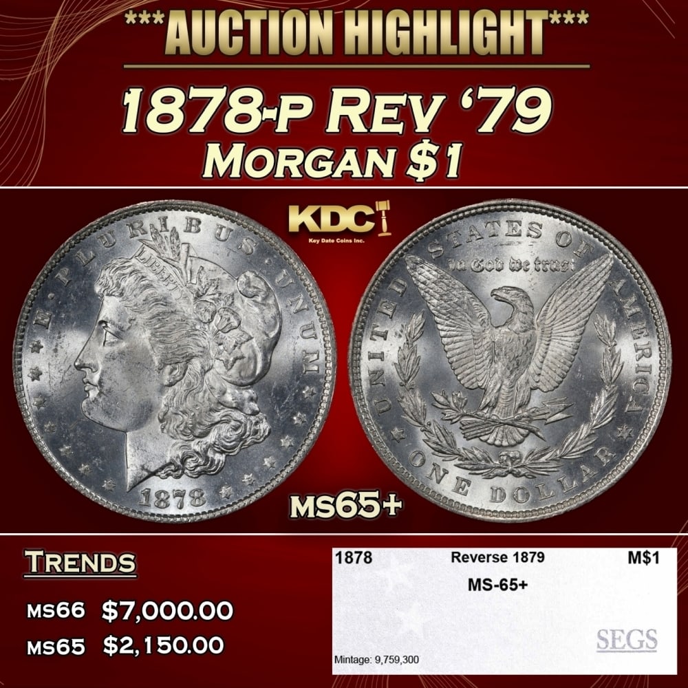 1878-p Rev '79 Morgan Dollar $1 ms65+ SEGS: 1878-p Rev '79 Morgan Dollar $1 ms65+ SEGS. 0