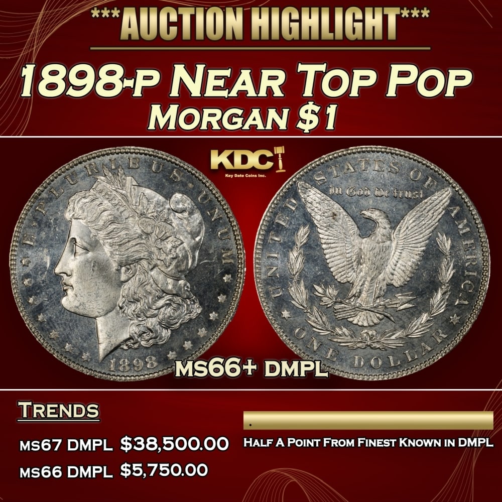 1898-p Morgan Dollar Near Top Pop $1 ms66+ dmpl SEGS: 1898-p Near Top Pop Morgan Dollar $1 ms66+ dmpl SEGS. 0