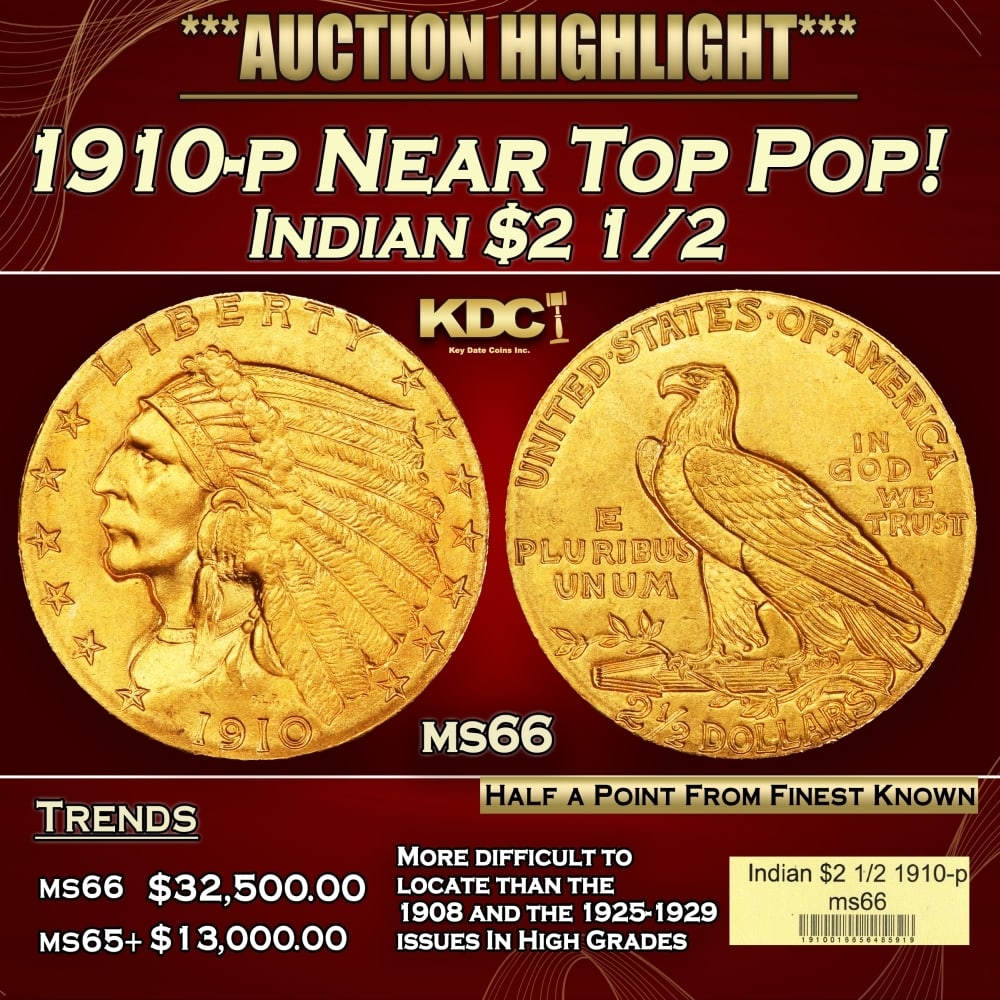 1910-p Gold Indian Quarter Eagle Near Top Pop! $2 1/2 ms66 USCG: 1910-p Near Top Pop! Gold Indian Quarter Eagle $2 1/2 ms66 USCG. The 1910 Indian quarter eagle claims a nominal mintage of 492,000 pieces, and the issue is a medium rarity in the series in high grade.