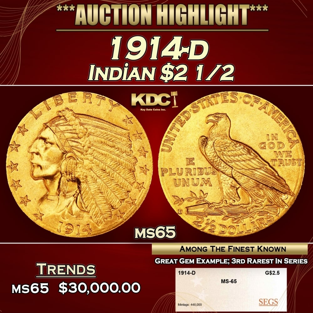 1914-d Gold Indian Quarter Eagle $2 1/2 ms65 SEGS: 1914-d Gold Indian Quarter Eagle $2 1/2 ms65 SEGS. Per David Akers Of PCGS "he 1914-D is the third rarest issue of the series but there is more of a difference in rarity between it and the two dates a