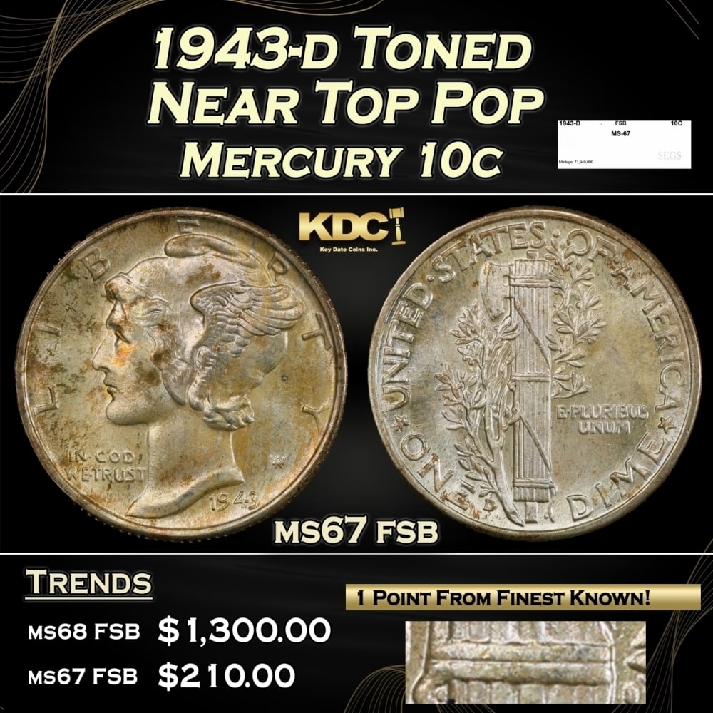 1943-d Mercury Dime Toned Near Top Pop 10c ms67 fsb SEGS (1 of 5)