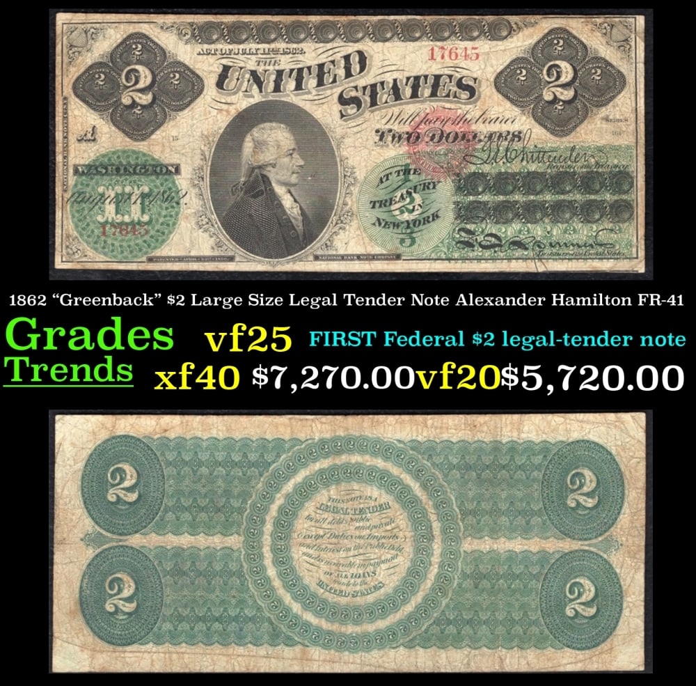 1862 FR-41 $2 Large Size Legal Tender Note Grades vf+ (1 of 3)