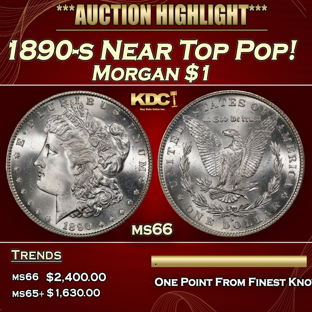 1890-s Morgan Dollar Near Top Pop! $1 ms66 SEGS: 1890-s Near Top Pop! Morgan Dollar $1 ms66 SEGS. 0