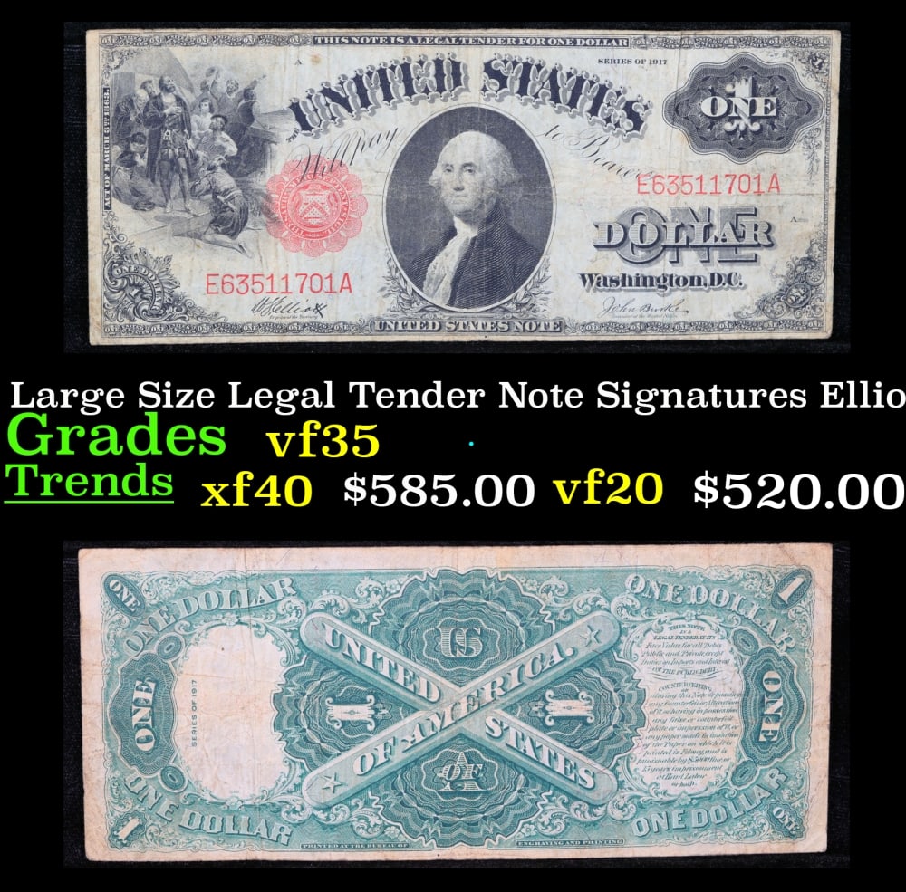 1917 $1 Large Size Legal Tender Note Grades vf++ Signatures Elliott/Burke: 1917 $1 Large Size Legal Tender Note Grades vf++ Signatures Elliott/Burke. FR-37 This 1917 $1 note is the last large-sized legal tender bank note ever issued. It's referred to as a "Horseblanket Note,