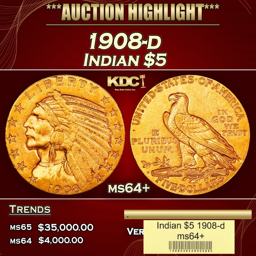 1908-d Gold Indian Half Eagle $5 ms64+ USCG: 1908-d Gold Indian Half Eagle $5 ms64+ USCG. Historic precious metal trends is causing increased spot pricing by the day. On auctions with set openings, we are doing our best to have items priced at t