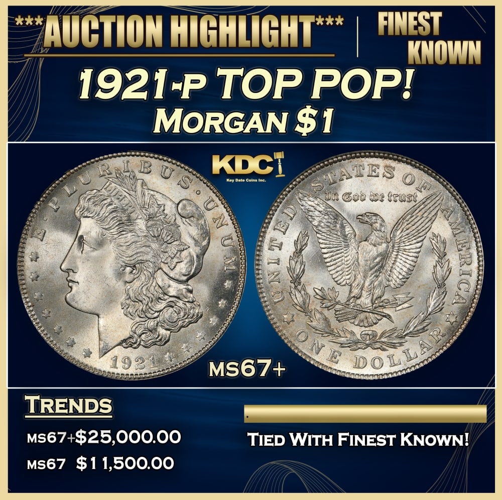 1921-p Morgan Dollar TOP POP! $1 ms67+ SEGS: 1921-p TOP POP! Morgan Dollar $1 ms67+ SEGS. 0