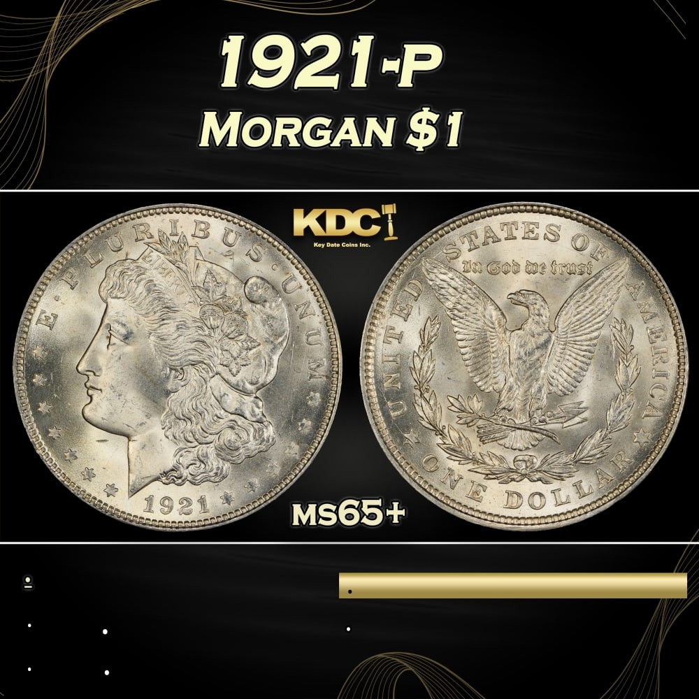 1921-p Morgan Dollar $1 Grades ms65+ (1 of 3)