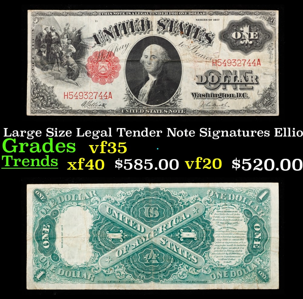 1917 $1 Large Size Legal Tender Note Grades vf++ Signatures Elliott/Burke: 1917 $1 Large Size Legal Tender Note Grades vf++ Signatures Elliott/Burke. FR-37 This 1917 $1 note is the last large-sized legal tender bank note ever issued. It's referred to as a "Horseblanket Note,