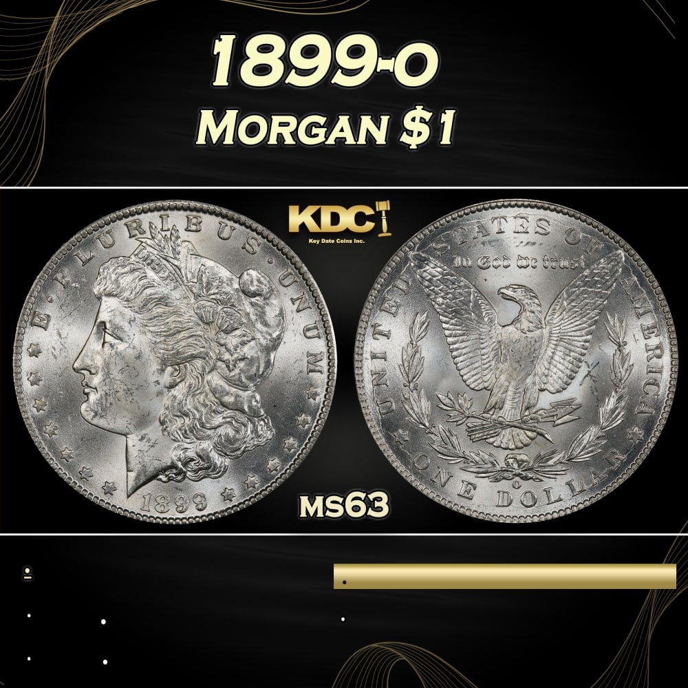 1899-o Morgan Dollar $1 Grades ms63: 1899-o Morgan Dollar $1 Grades ms63. 0