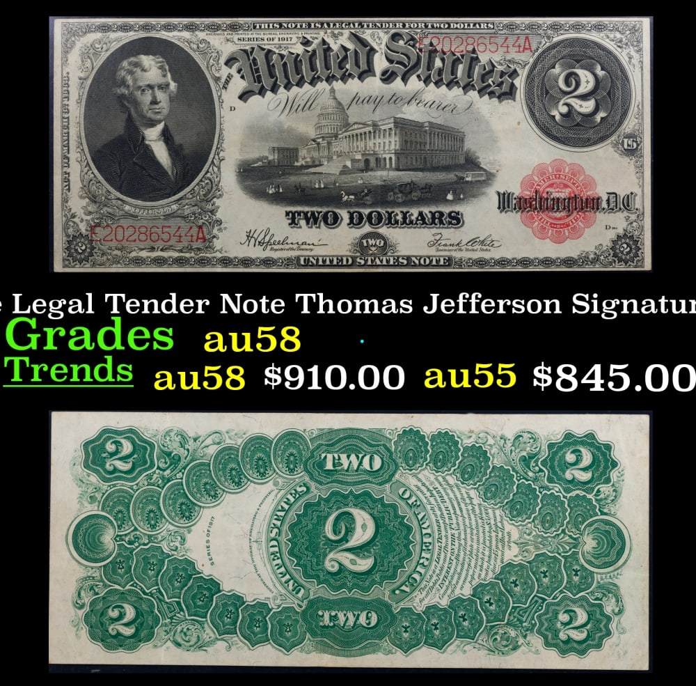 1917 $2 Large Size Legal Tender Note Thomas Jefferson Grades Choice AU/BU Slider Signatures: 1917 $2 Large Size Legal Tender Note Thomas Jefferson Grades Choice AU/BU Slider Signatures Speelman/White. FR-60 This 1917 $2 Jefferson Legal Tender Currency Note is only the second two dollar bill i