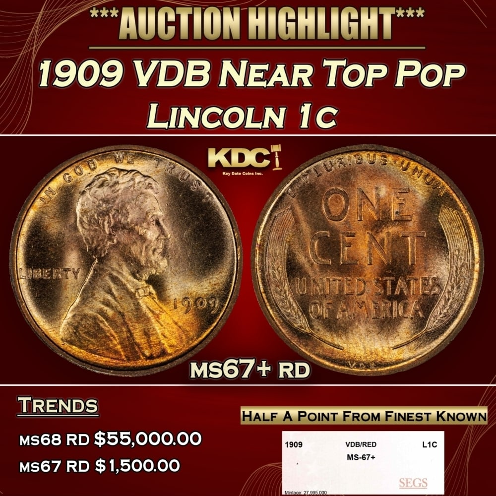 1909 VDB Lincoln Cent Near Top Pop 1c ms67+ rd SEGS (1 of 4)