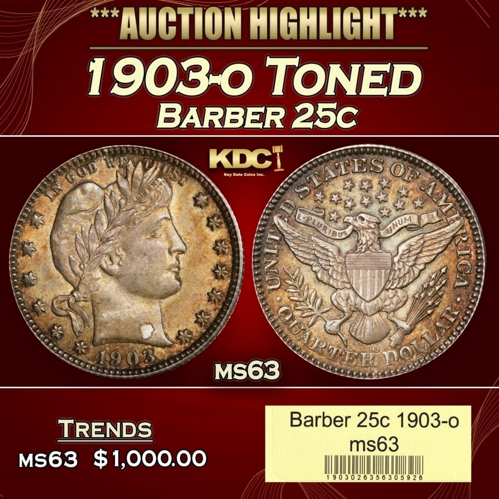 1903-o Barber Quarter Toned 25c ms63 USCG: 1903-o Toned Barber Quarter 25c ms63 USCG. One of the Most Undervalued coins in the entire Barber Series, per David Lawrence in his Book "The Complete Guide to barber Quarters" Quoting him "this date