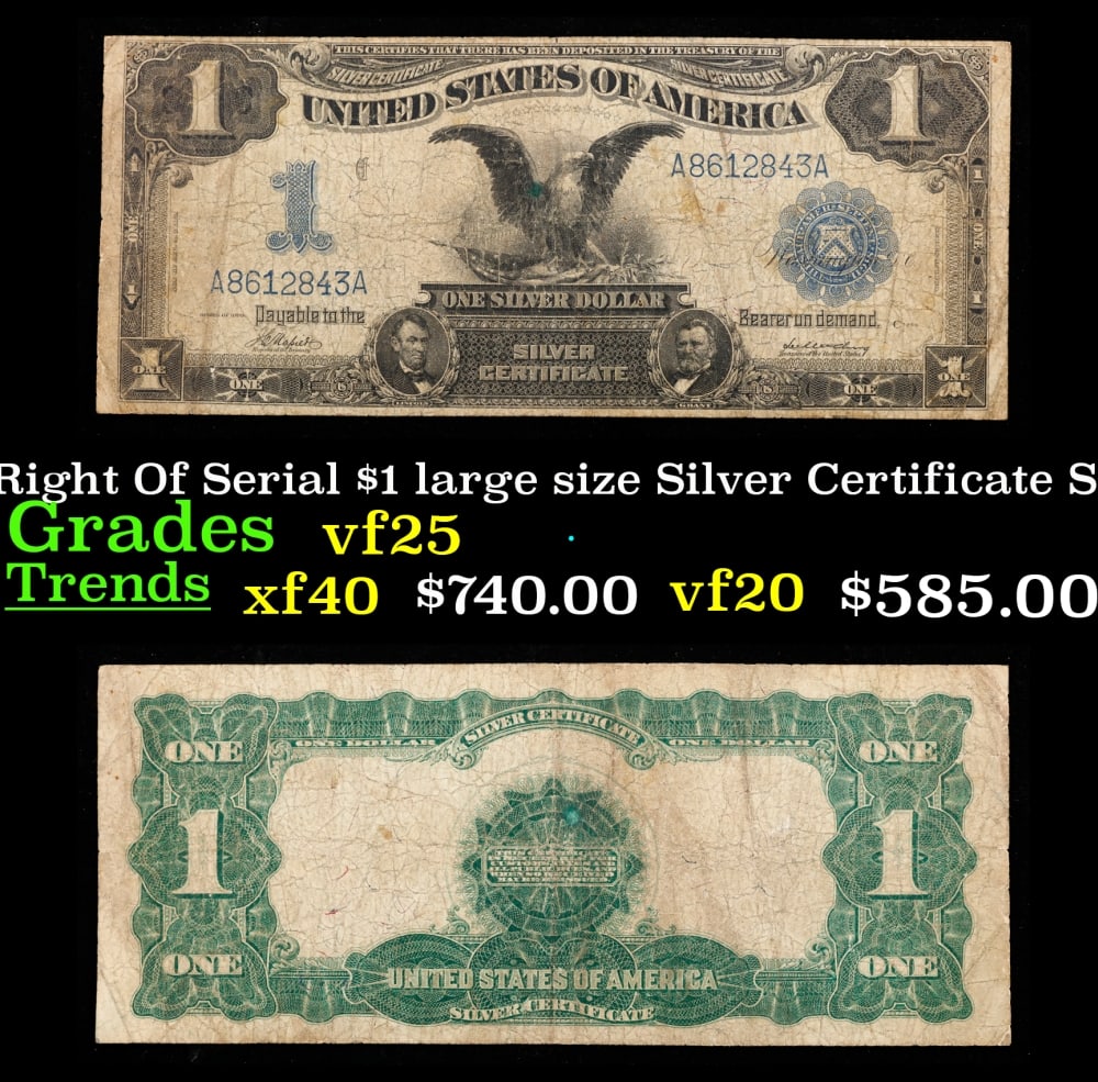 1899 $1 large size Silver Certificate "Black Eagle" Date Right Of Serial Grades vf+ Signatures: 1899 $1 large size Silver Certificate "Black Eagle" Date Right Of Serial Grades vf+ Signatures Napier/McClung. FR-230 Ranked #16 in the 100 Greatest American Currency Notes, the Series 1899 Black Eagl
