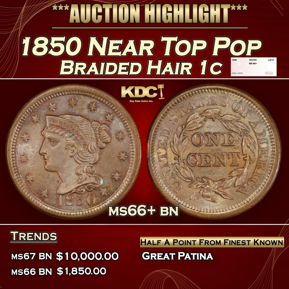 1850 Braided Hair Large Cent Near Top Pop 1c ms66+ bn SEGS: 1850 Near Top Pop Braided Hair Large Cent 1c ms66+ bn SEGS. 0