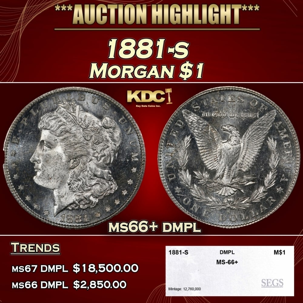 1881-s Morgan Dollar $1 ms66+ dmpl SEGS: 1881-s Morgan Dollar $1 ms66+ dmpl SEGS. 0