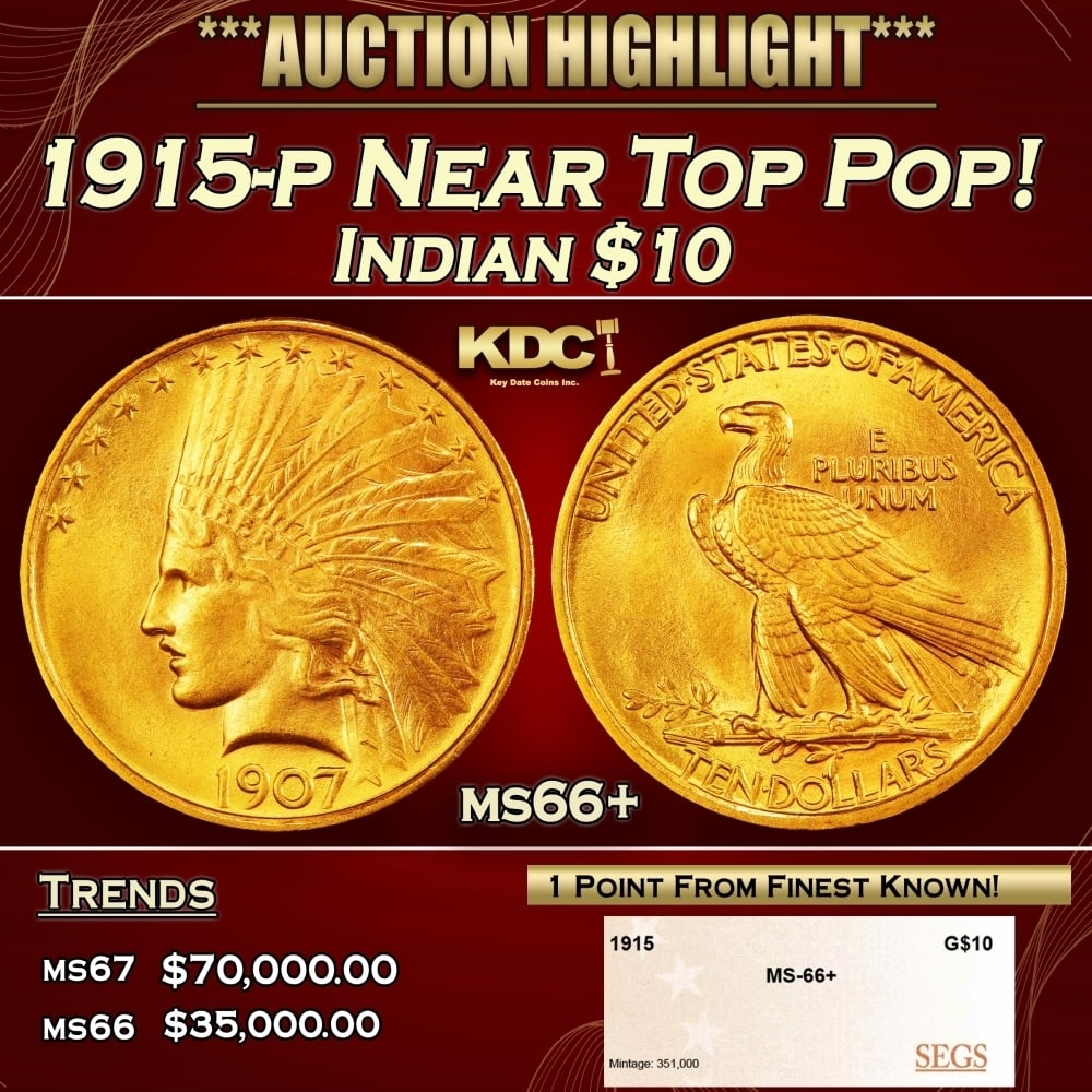 1915-p Gold Indian Eagle Near Top Pop! $10 ms66+ SEGS: 1915-p Near Top Pop! Gold Indian Eagle $10 ms66+ SEGS. 0