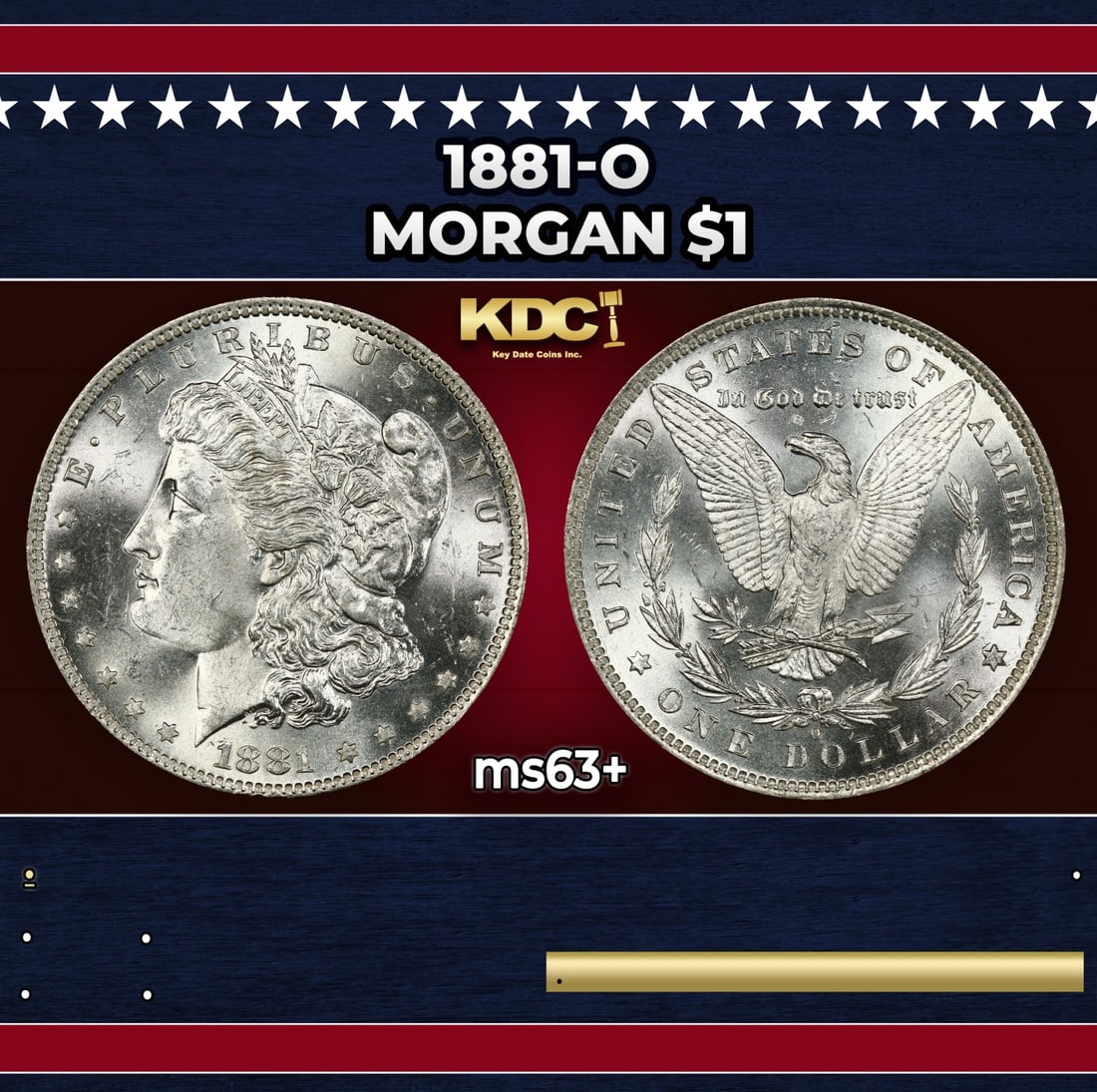 1881-o Morgan Dollar $1 Grades ms63+: 1881-o Morgan Dollar $1 Grades ms63+. Historic precious metal trends is causing increased spot pricing by the day. On auctions with set openings, we are doing our best to have items priced at their ma